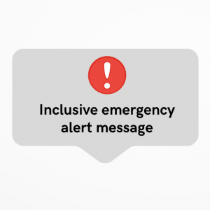 Inclusive emergency alert message