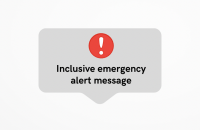 Inclusive emergency alert message